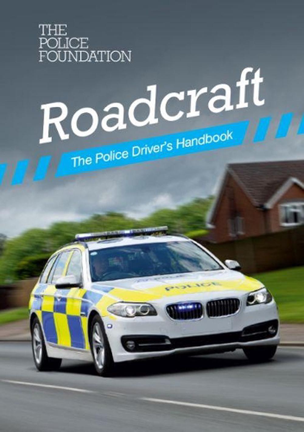 Roadcraft: the police driver's handbook, 9780117083783