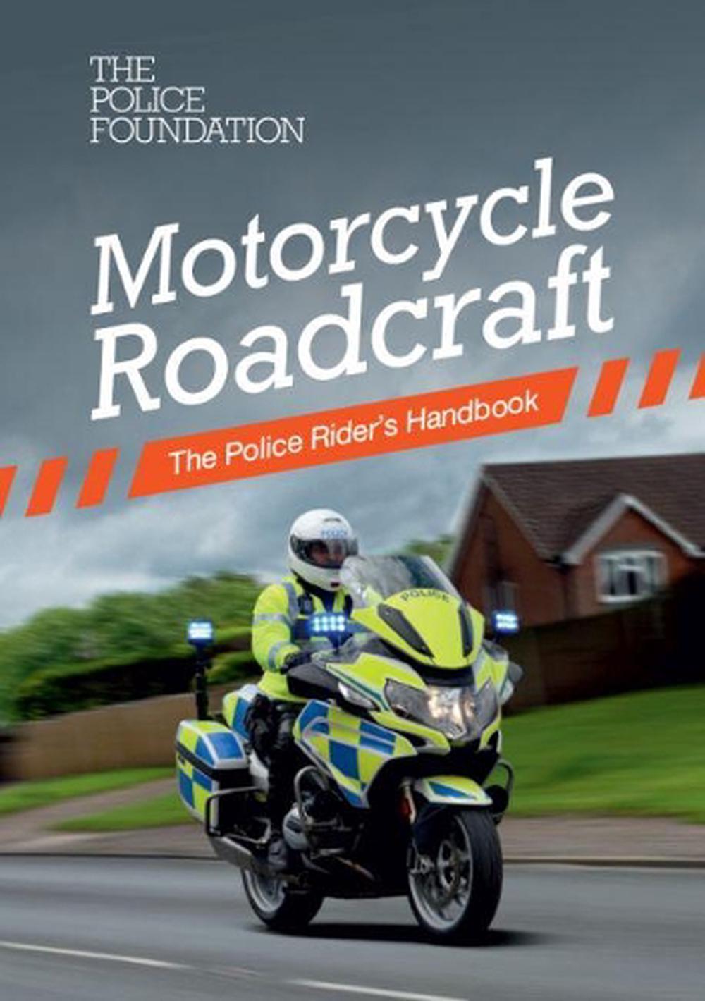 Motorcycle roadcraft: the police rider's handbook, 9780117083790