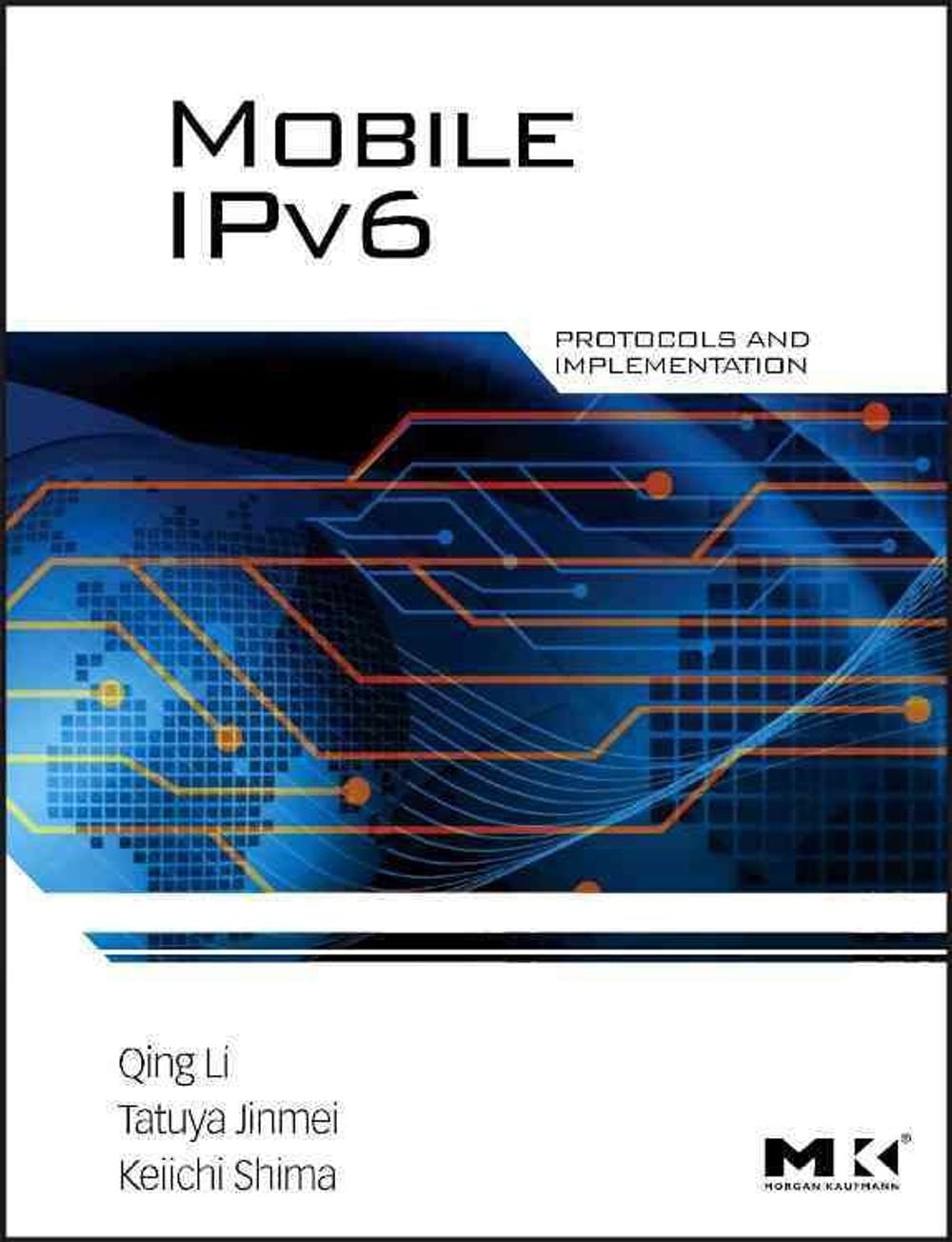 Mobile IPv6 by Qing Li - ISBN: 9780123750754