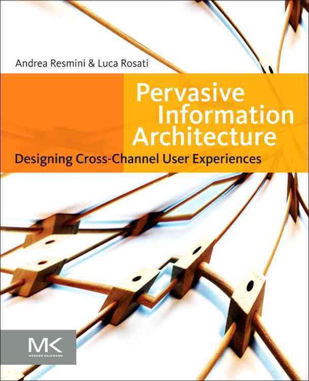 Pervasive Information Architecture, 9780123820945