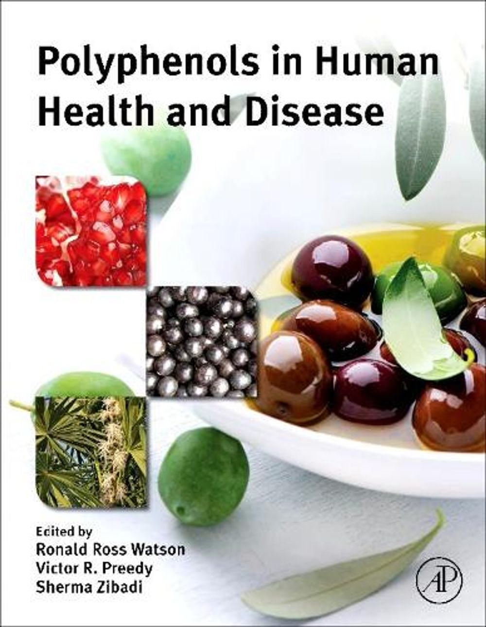 Polyphenols in Human Health and Disease by Ronald Ross Watson ...