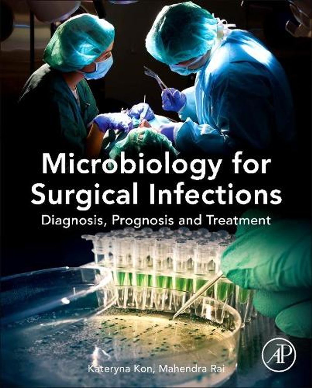 Microbiology for Surgical Infections, 1st Edition by Kateryna Kon - ISBN: 9780124116290