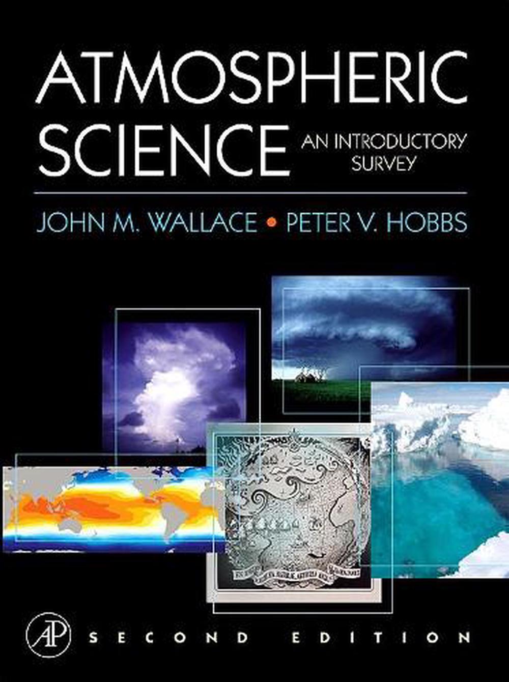 Atmospheric Science: An Introductory Survey, 2nd Edition By Peter V ...