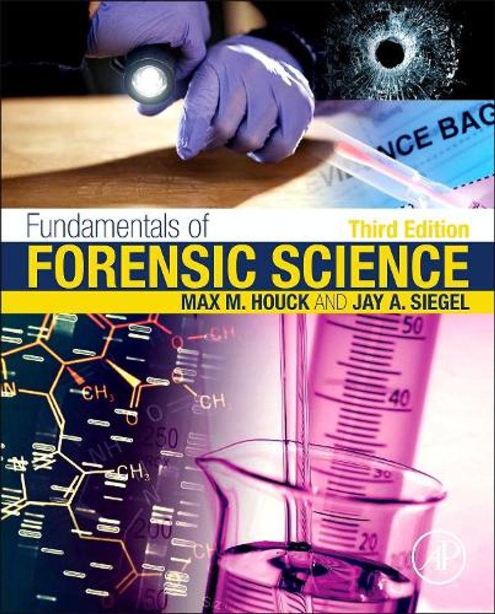 Fundamentals of Forensic Science, 3rd Edition by Max M. Houck - ISBN: 9780128000373