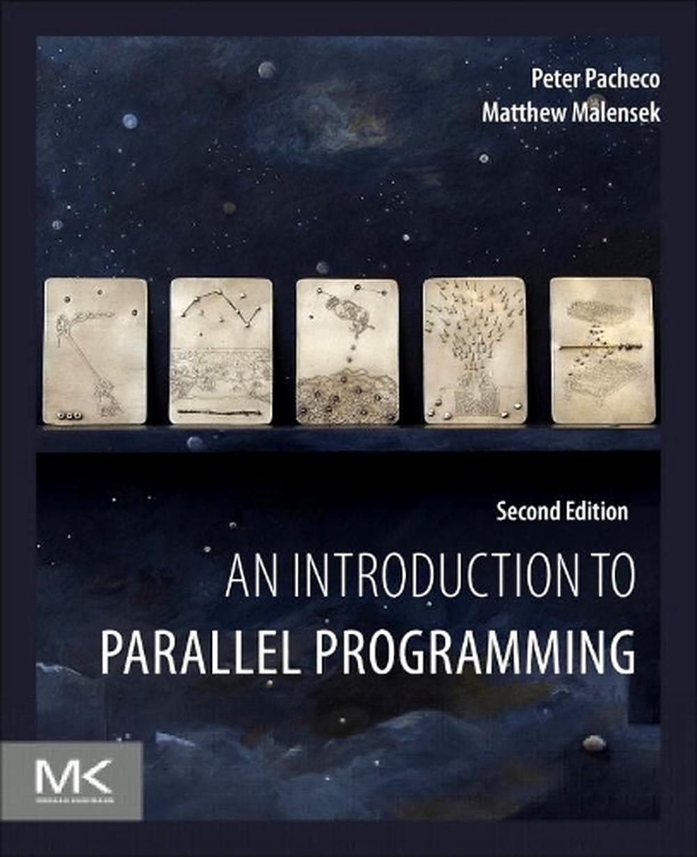 An Introduction to Parallel Programming, 2nd Edition, 9780128046050