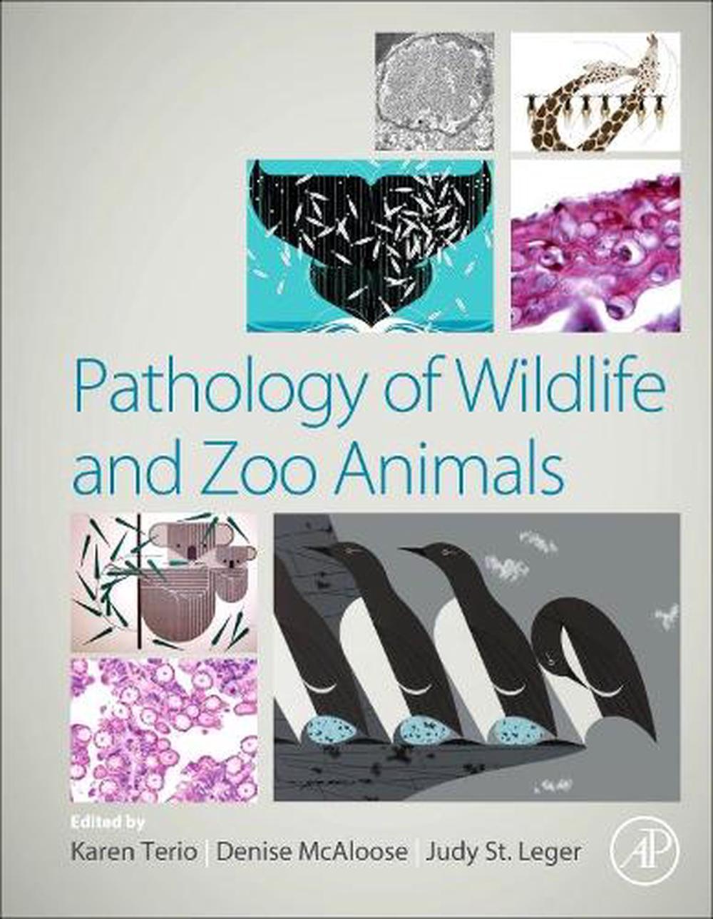 Pathology of Wildlife and Zoo Animals, 9780128053065