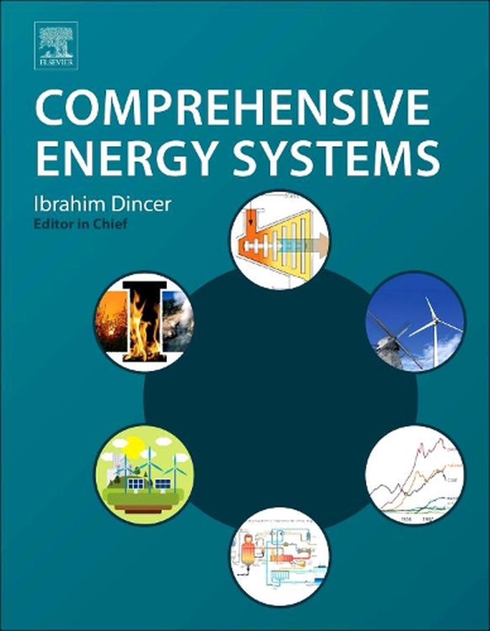 Comprehensive Energy Systems, 9780128095973