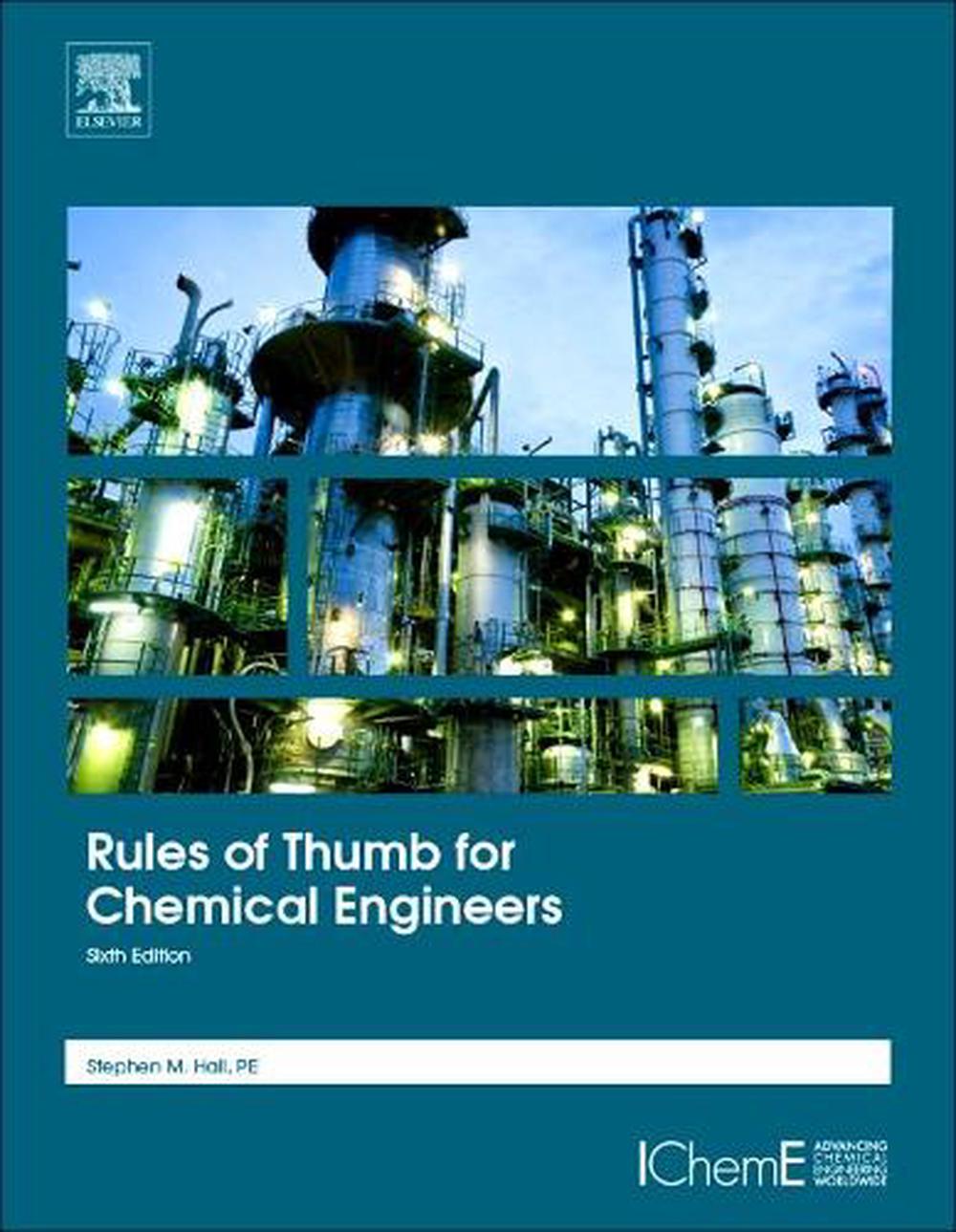 Rules of Thumb for Chemical Engineers, 6th Edition, 9780128110379