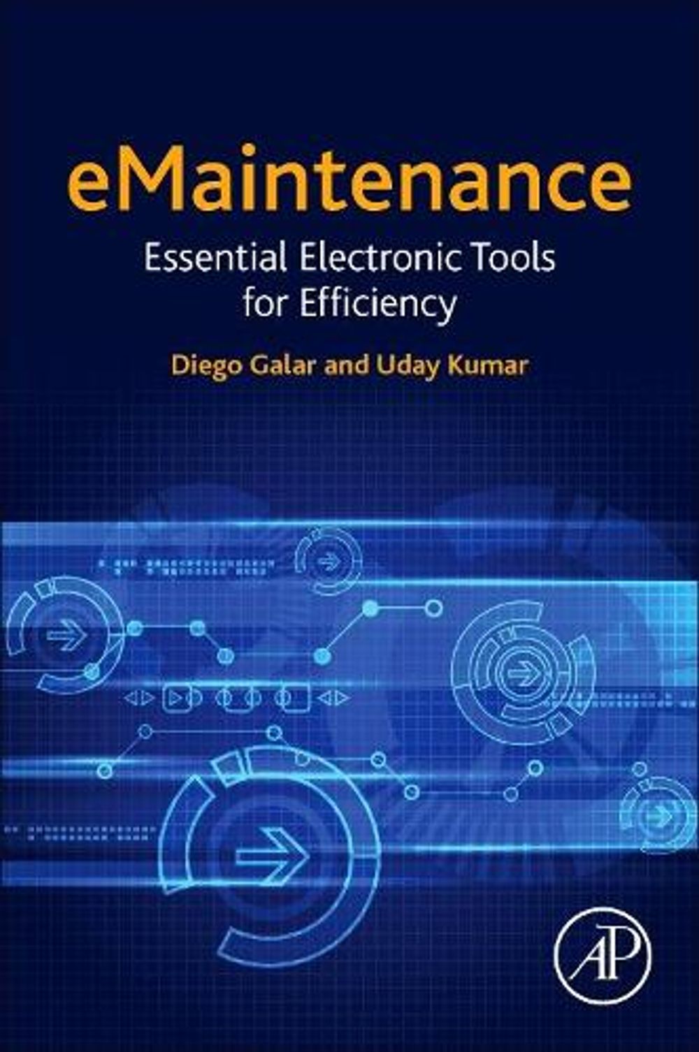 eMaintenance by Diego Galar - ISBN: 9780128111536