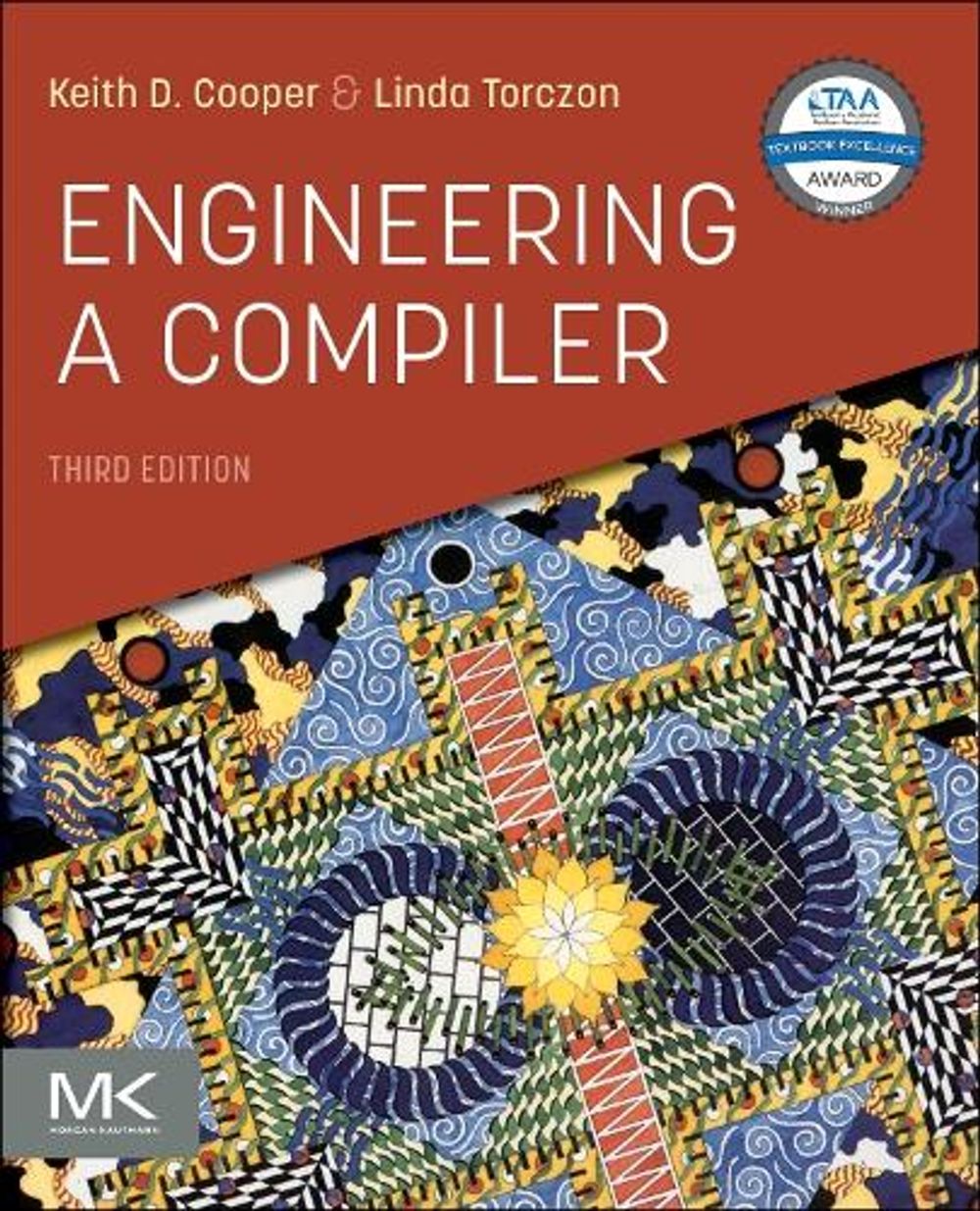 Engineering a Compiler, 3rd Edition by Keith D. Cooper - ISBN: 9780128154120