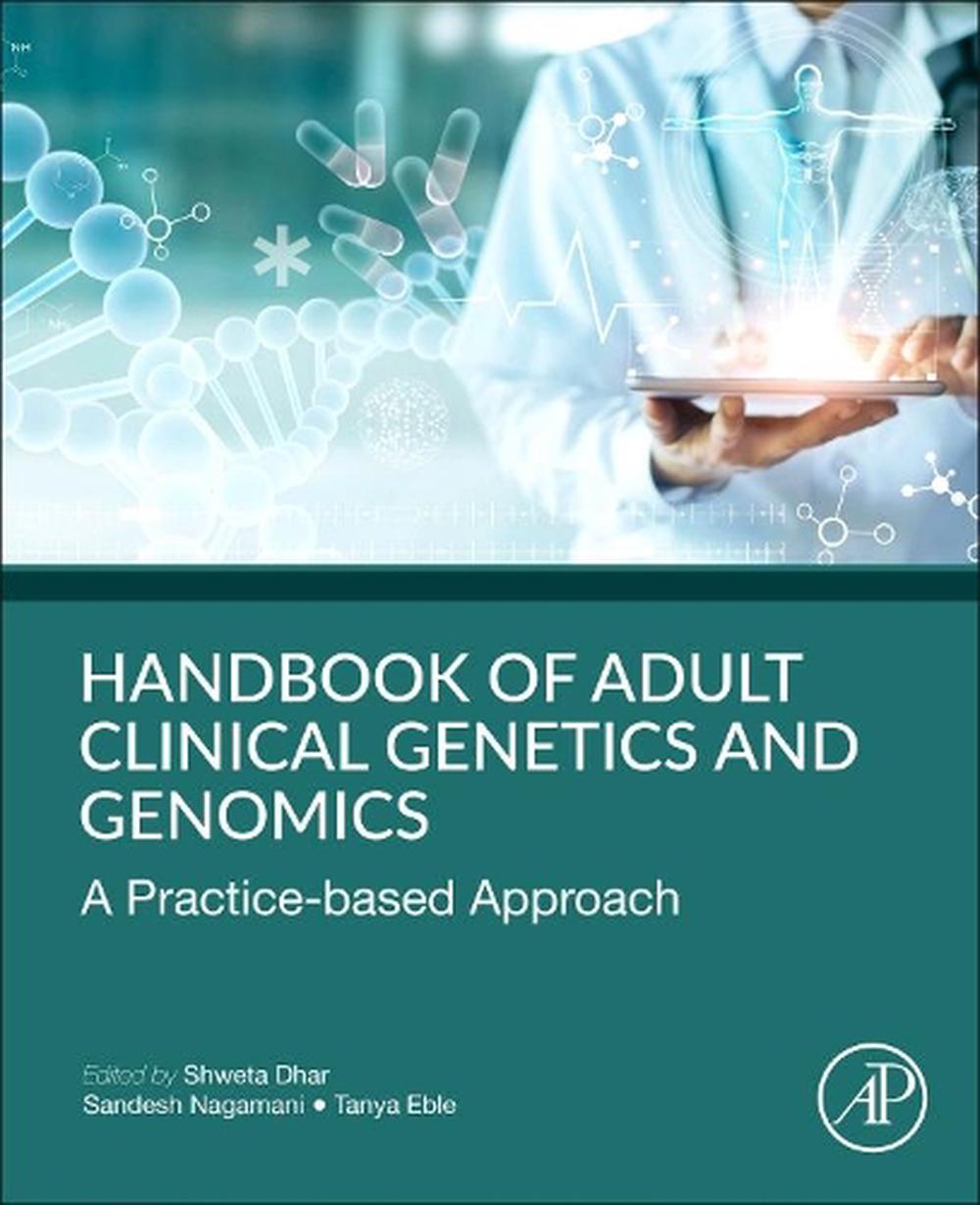 Handbook of Clinical Adult Genetics and Genomics, 9780128173442