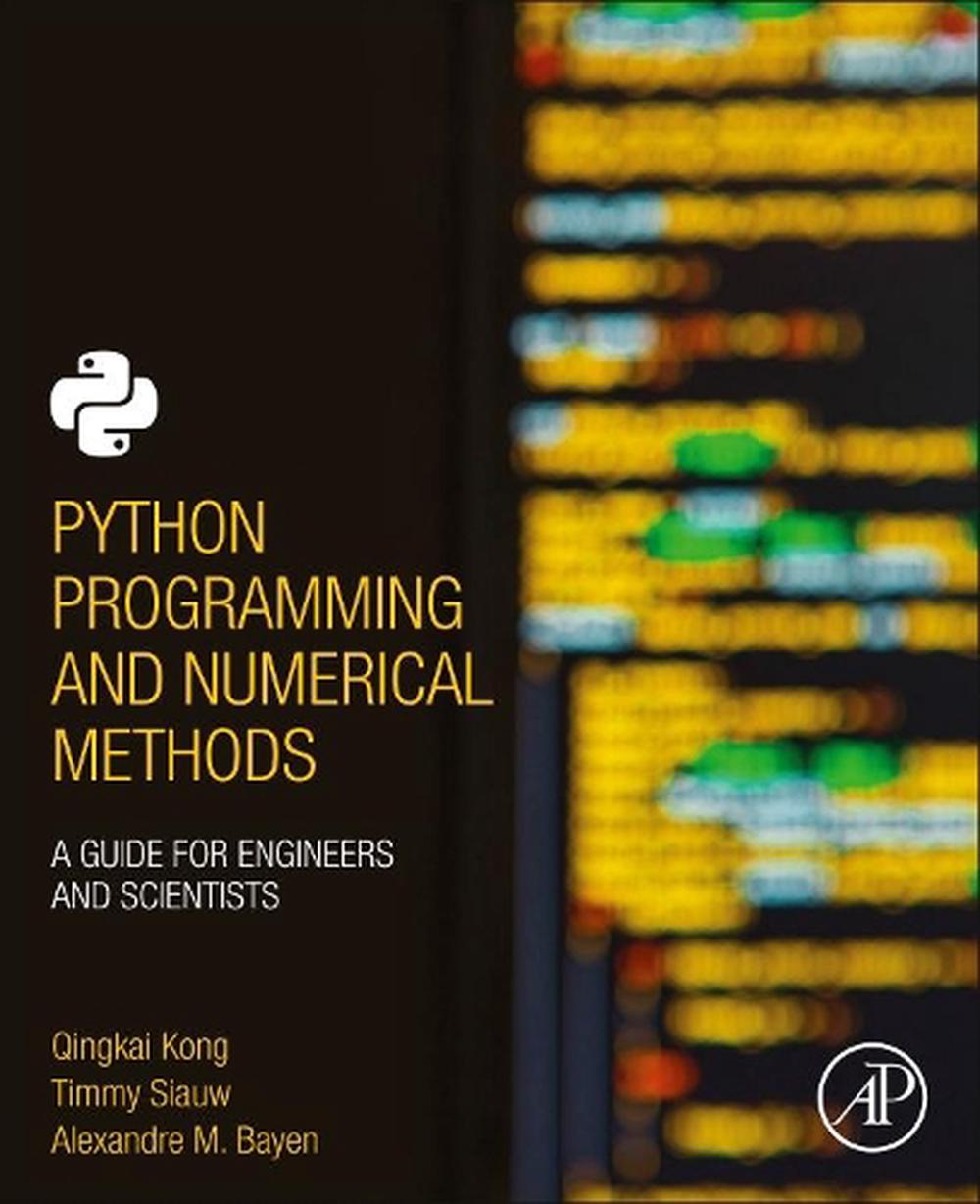 Python Programming and Numerical Methods, 9780128195499
