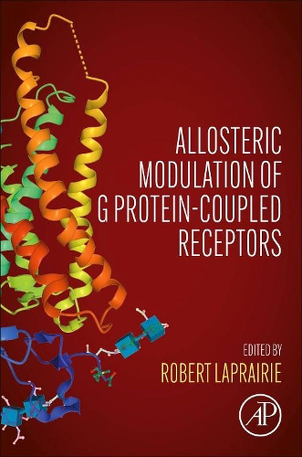 Allosteric Modulation Of G Protein-Coupled Receptors By Laprairie ...