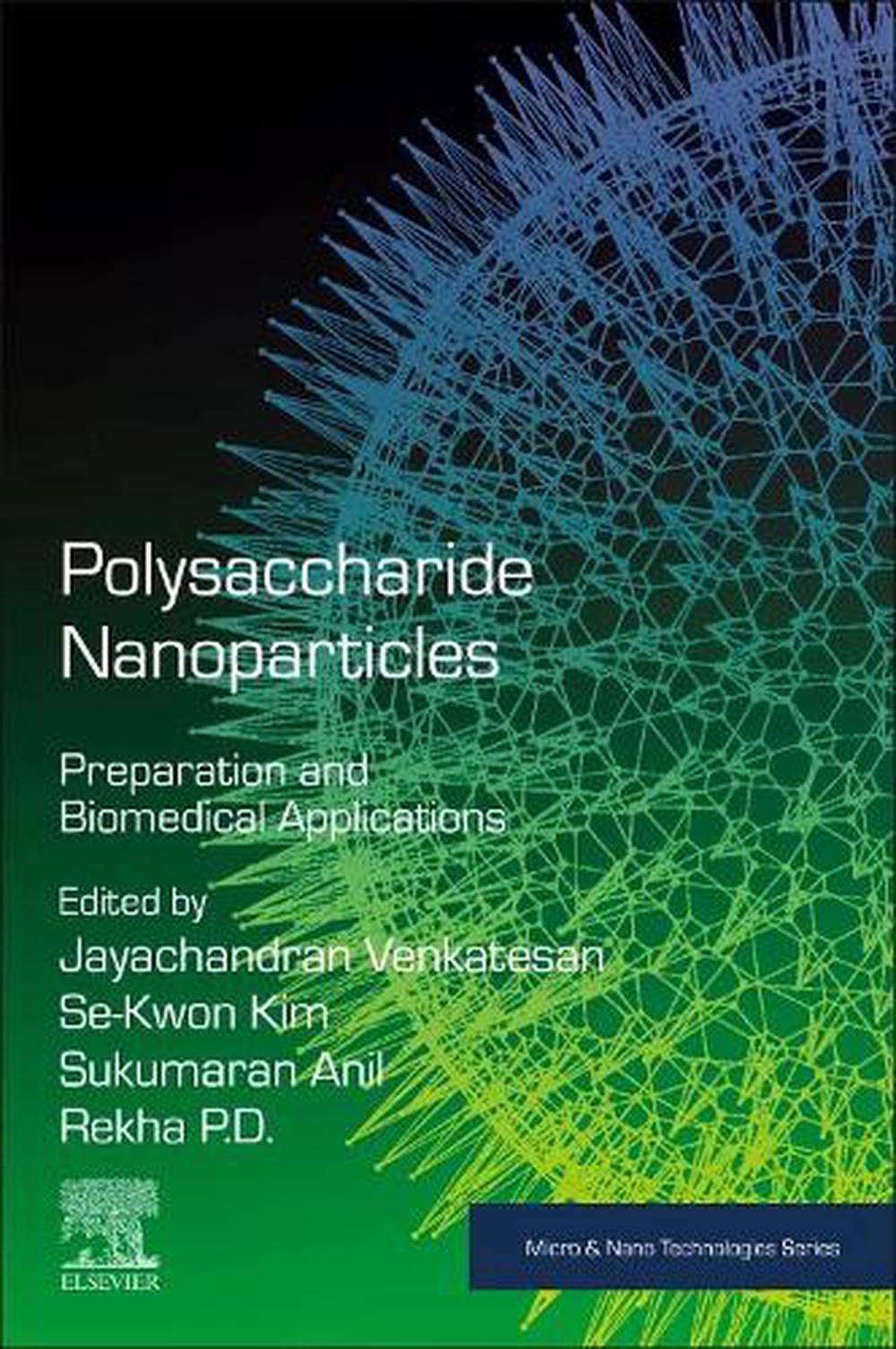 Polysaccharide Nanoparticles: Preparation And Biomedical Applications ...