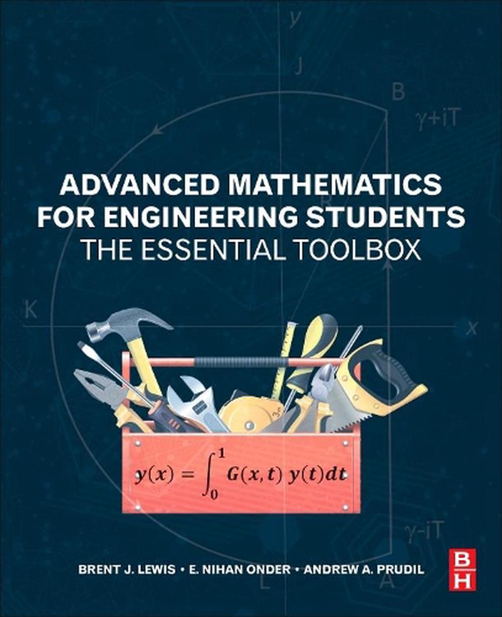 Advanced Mathematics for Engineering Students, 9780128236819
