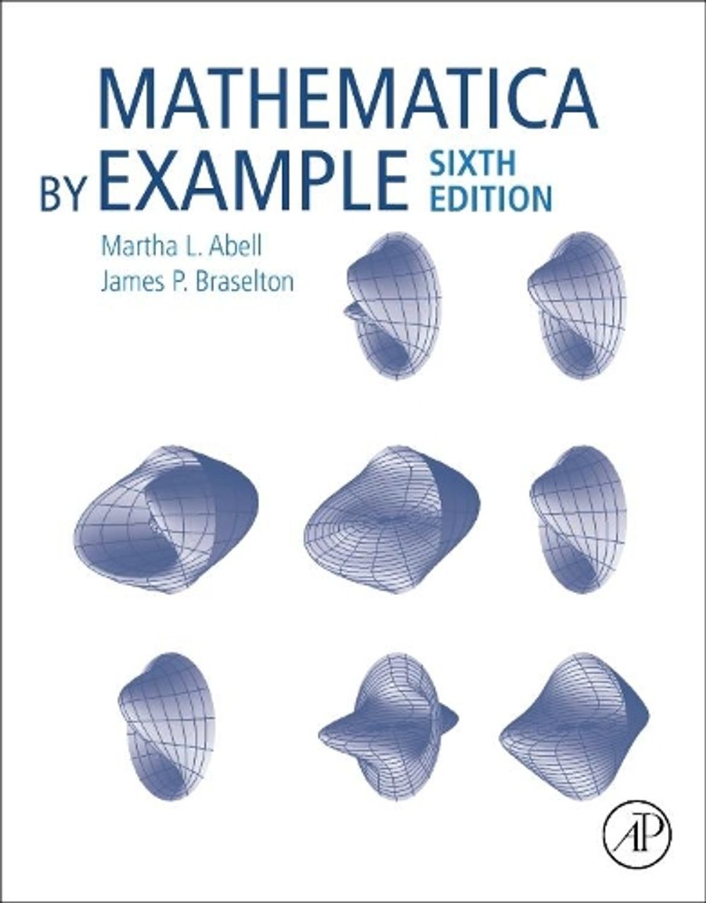 Mathematica by Example, 6th Edition by James P. Braselton - ISBN: 9780128241639
