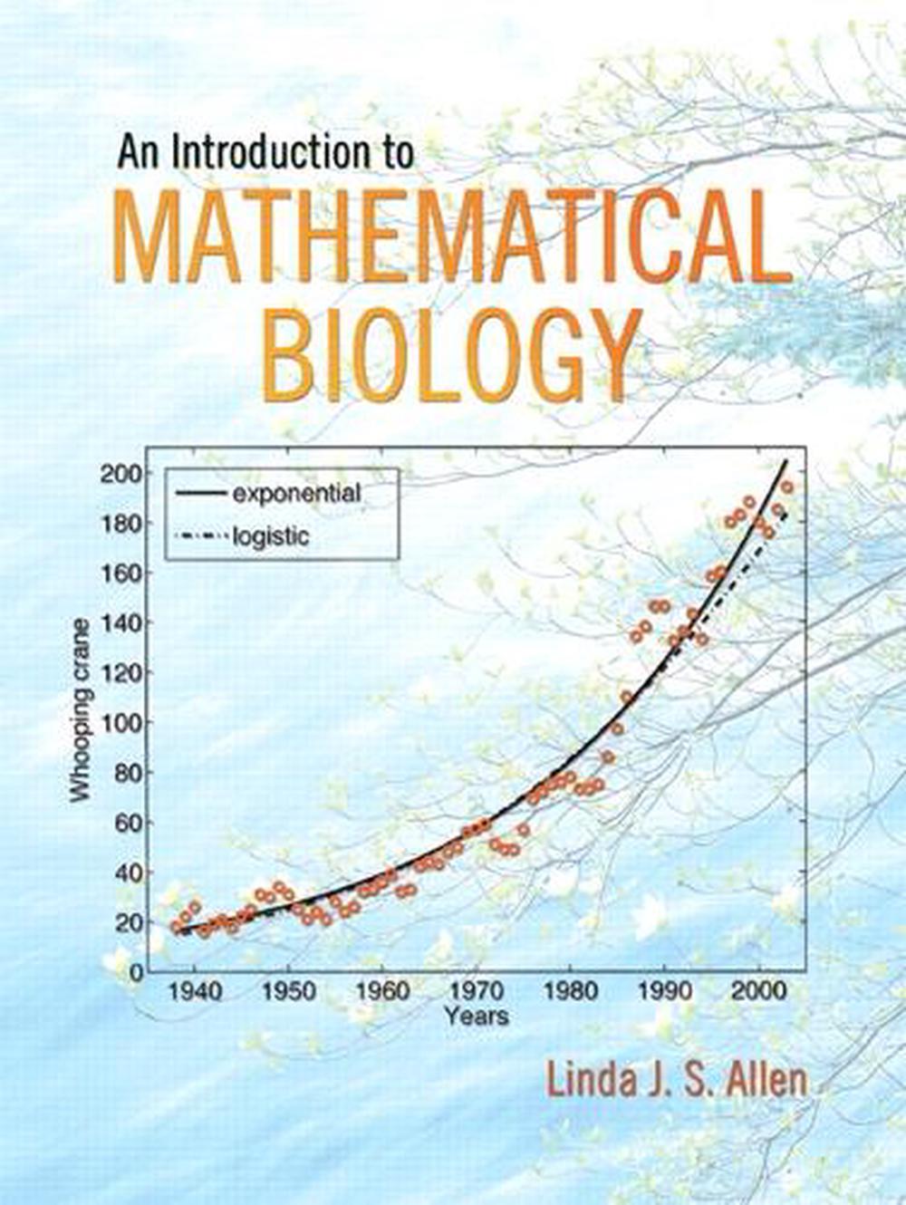 Introduction to Mathematical Biology, An, 1st Edition by Linda Allen - ISBN: 9780130352163