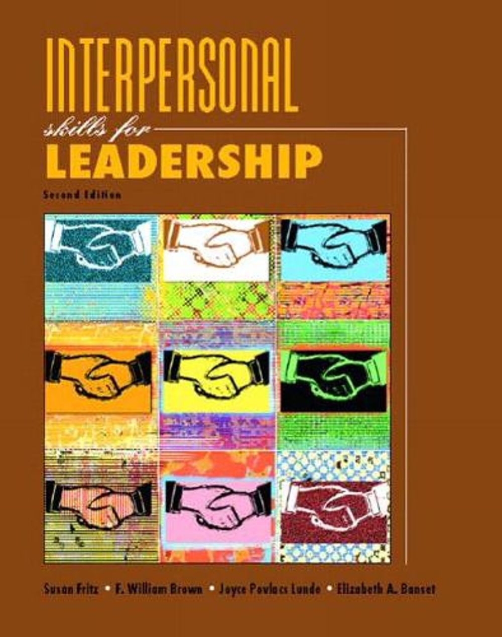 Interpersonal Skills for Leadership, 2nd Edition by Susan Fritz - ISBN: 9780131173439