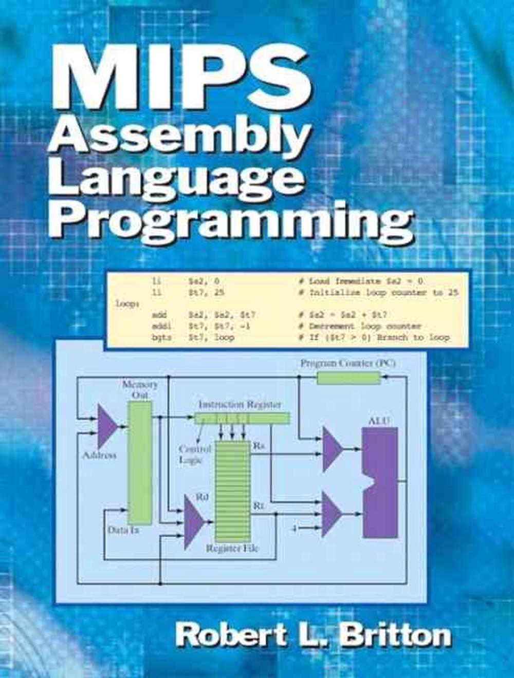 MIPS Assembly Language Programming, 1st Edition, 9780131420441