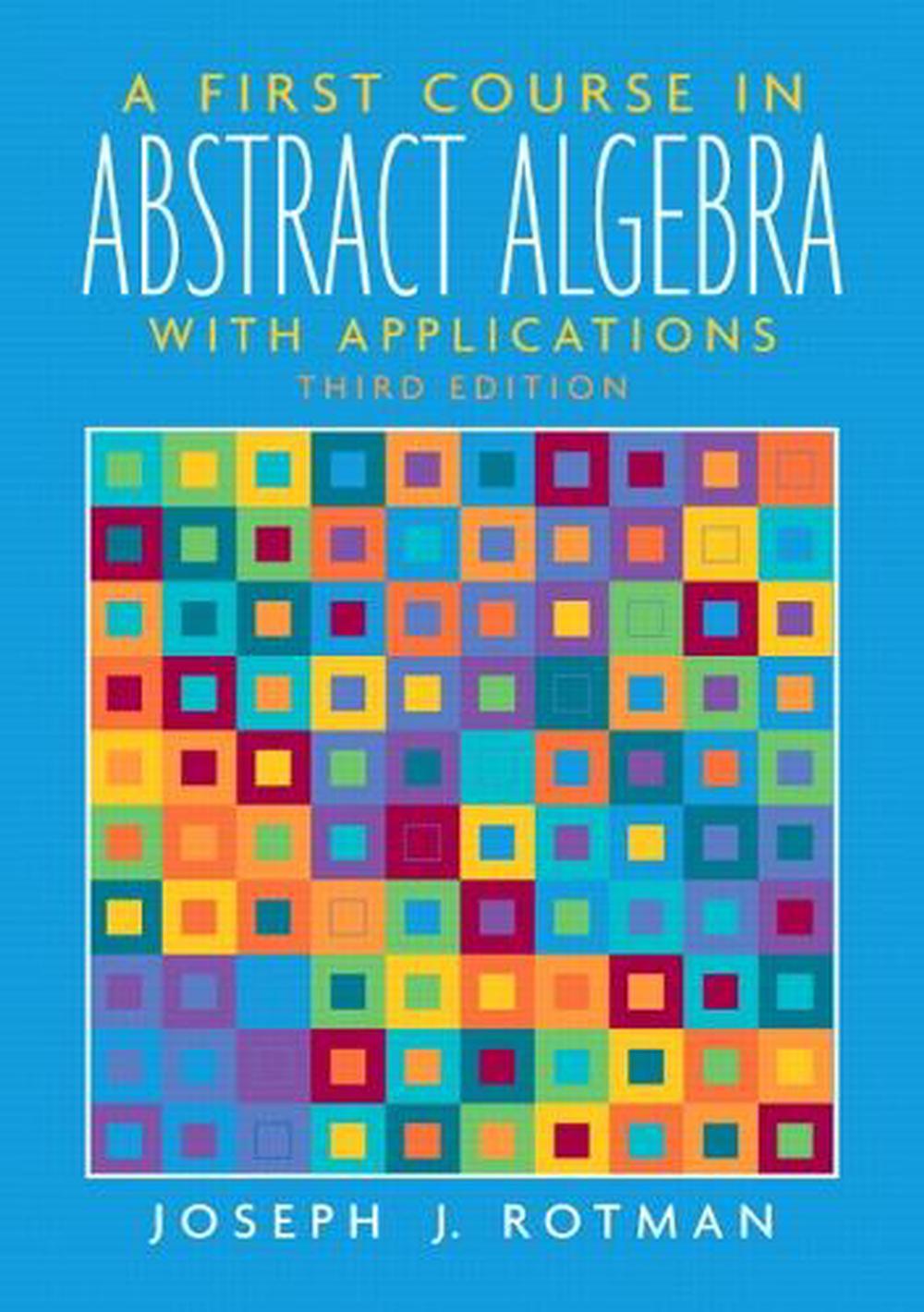 First Course in Abstract Algebra, A, 3rd Edition, 9780131862678