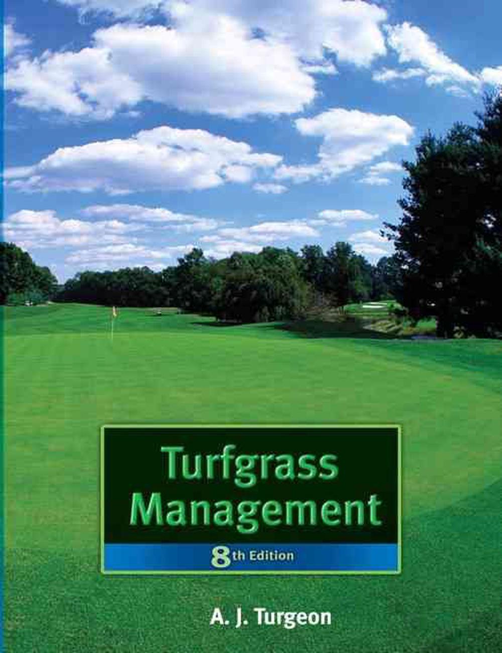 Turfgrass Management by A.J. Turgeon, Hardcover, 9780132236164 Buy