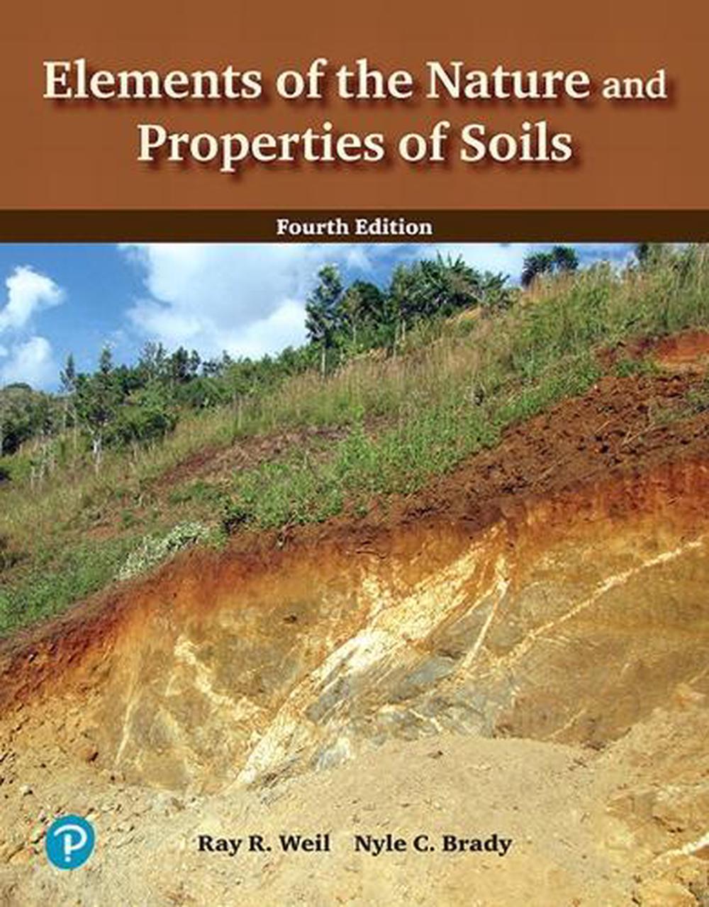 Elements of the Nature and Properties of Soils, 4th Edition, 9780133254594