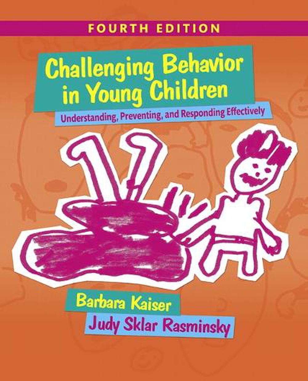 Challenging Behavior In Young Children, 4th Edition By Barbara Kaiser ...