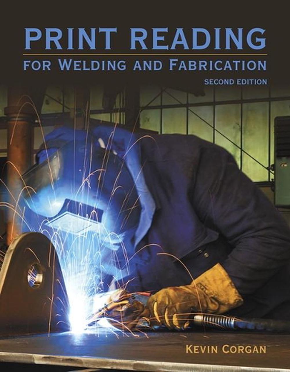 Print Reading for Welding and Fabrication, 2nd Edition, 9780133803839