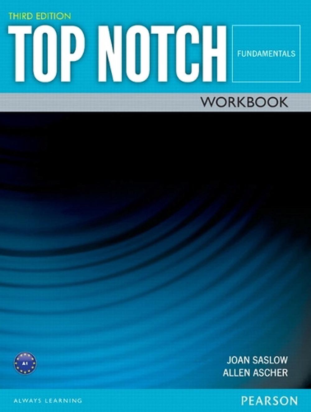 TOP NOTCH FUNDAMENTALS 3/E WORKBOOK 392777, 3rd Edition by Joan Saslow ...