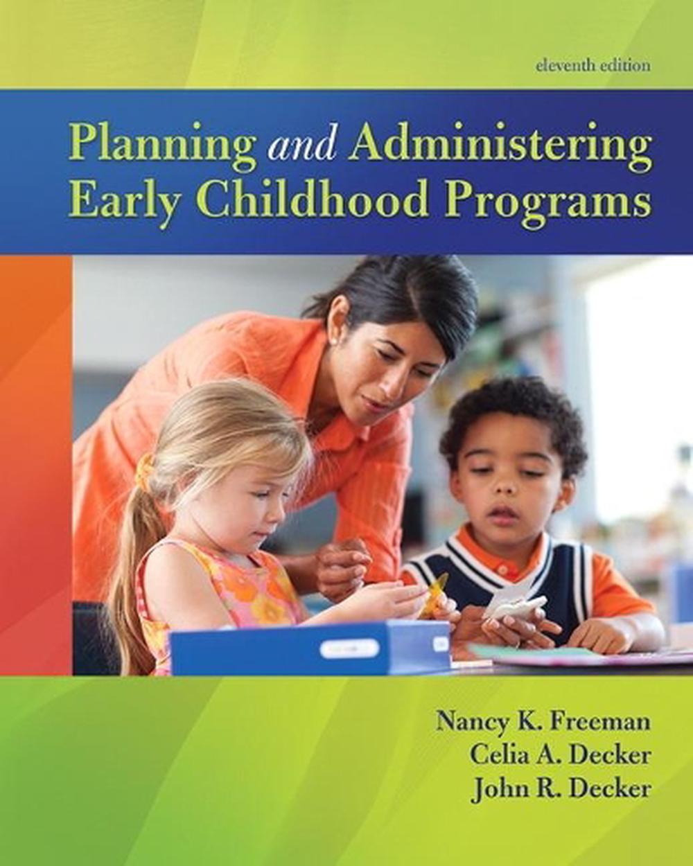 Planning and Administering Early Childhood Programs, 9780134027319