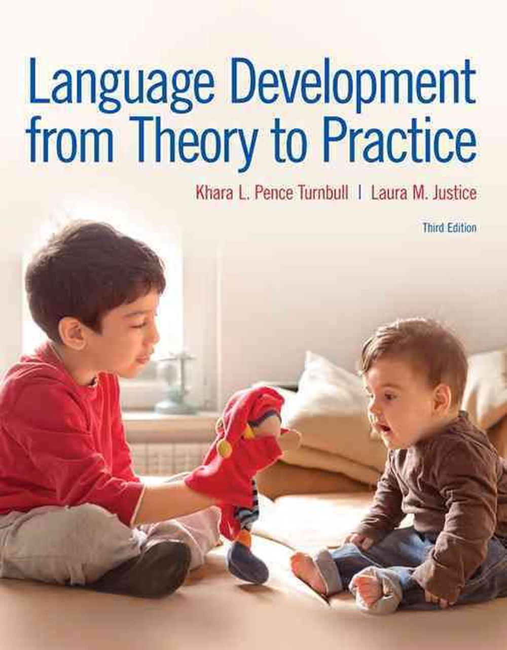 Language Development From Theory to Practice, 3rd Edition, 9780134170428
