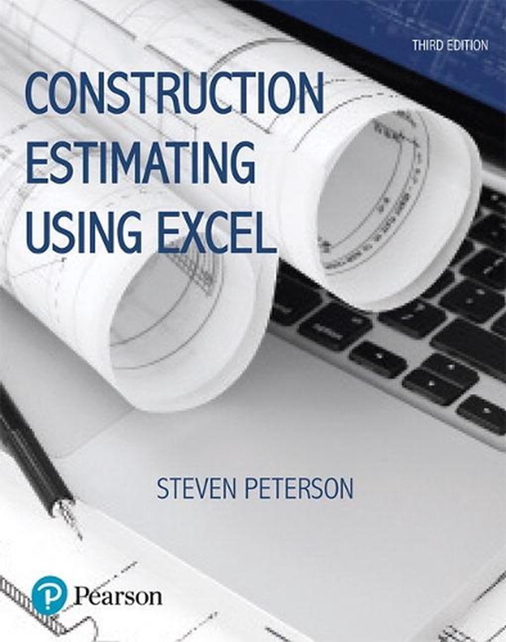 Construction Estimating Using Excel by Steven J. Mba Pe Peterson