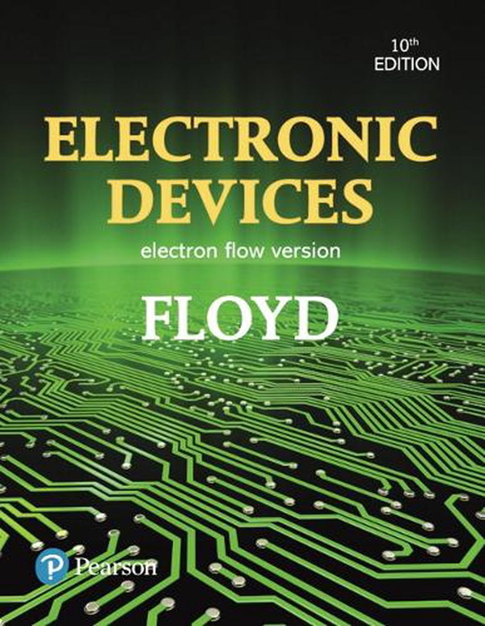 Electronic Devices (Electron Flow Version), 10th Edition, 9780134420103