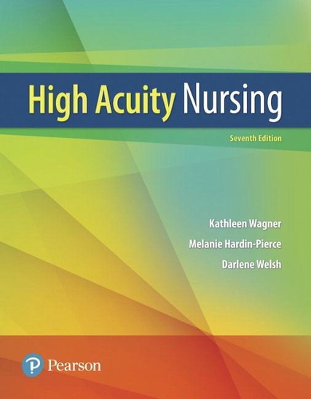 High-Acuity Nursing, 7th Edition, 9780134459295
