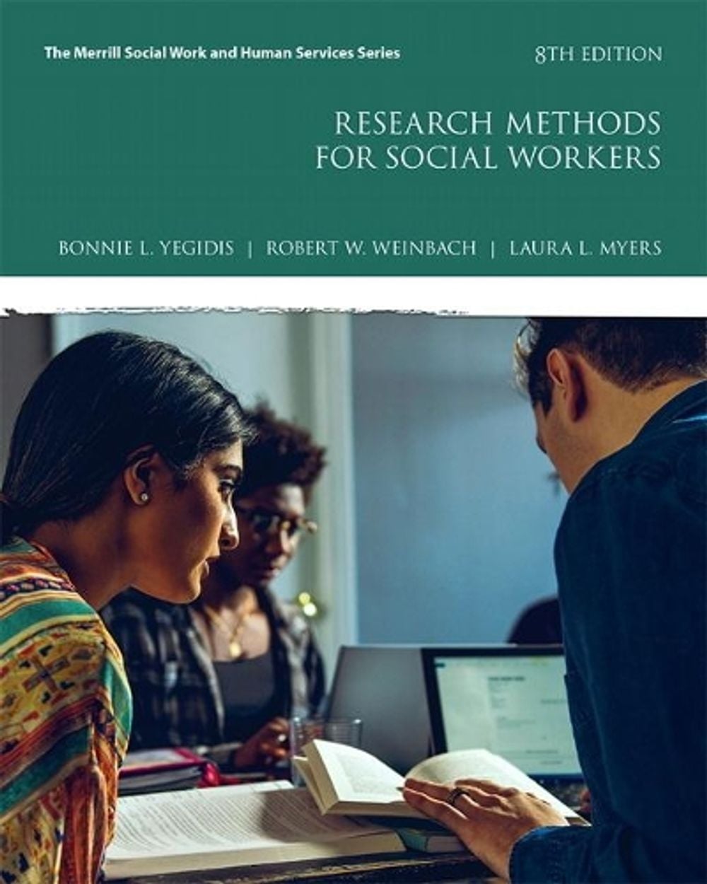 Research Methods for Social Workers, 8th Edition by Bonnie Yegidis ...