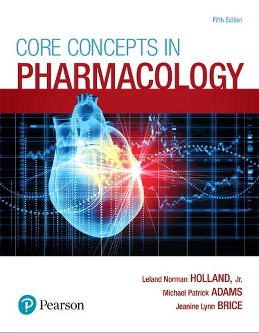 Core Concepts in Pharmacology, 5th Edition, 9780134514161
