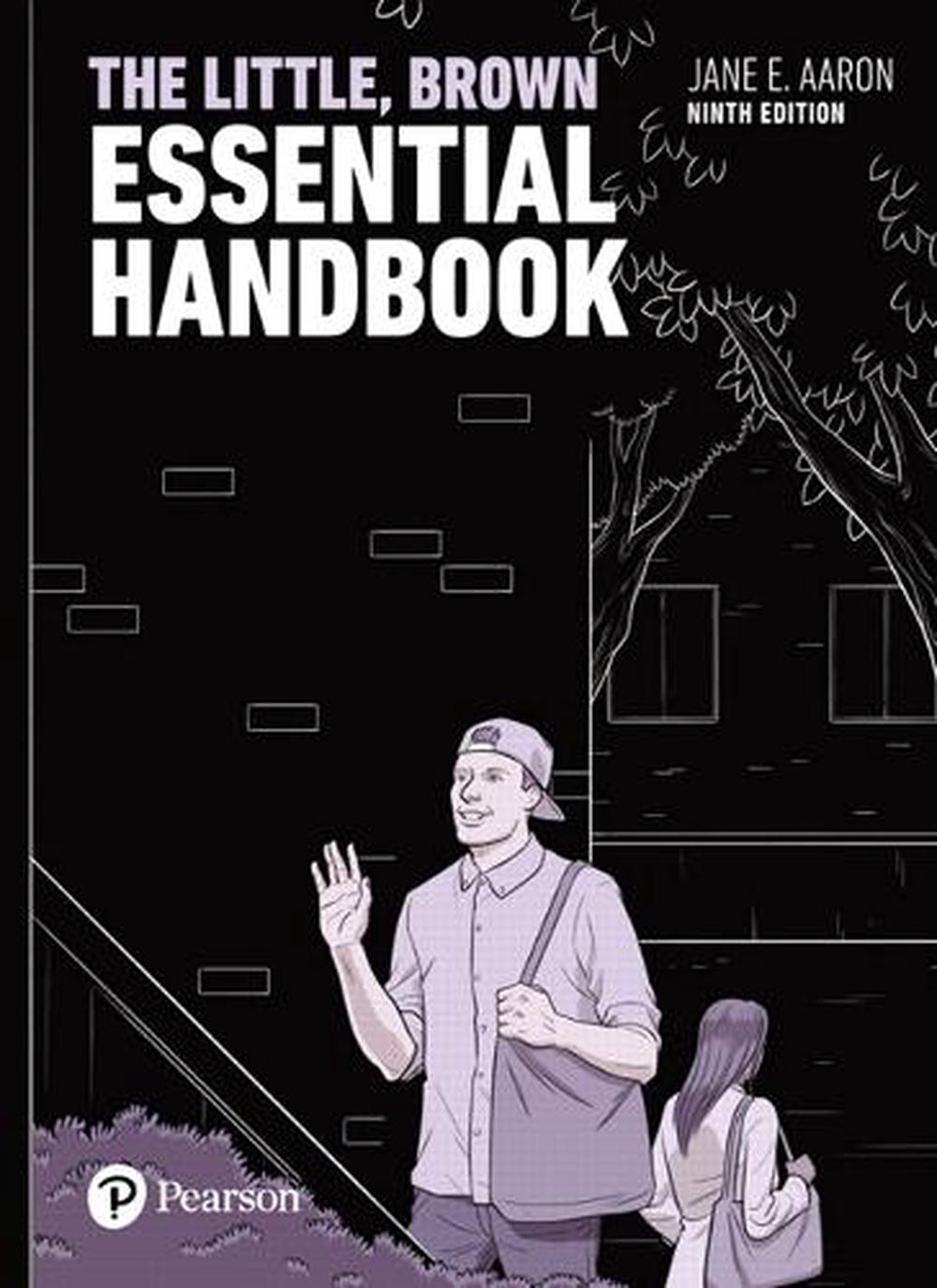 The Little, Brown Essential Handbook, 9th Edition, 9780134515212