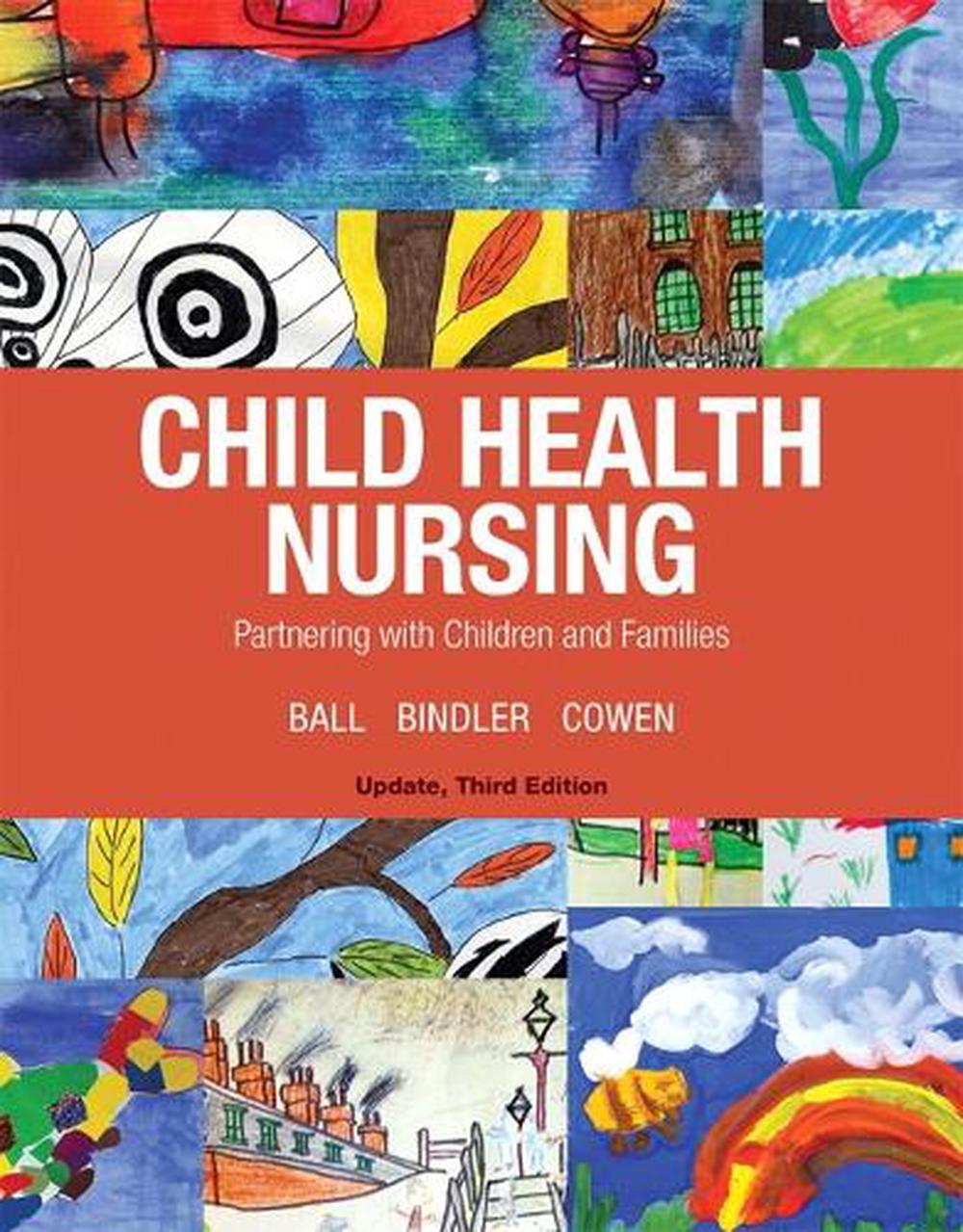Child Health Nursing, Updated Edition, 3rd Edition, 9780134624723