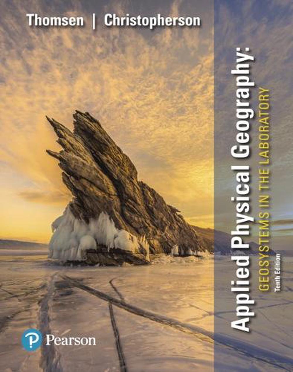 Applied Physical Geography, 10th Edition, 9780134686363