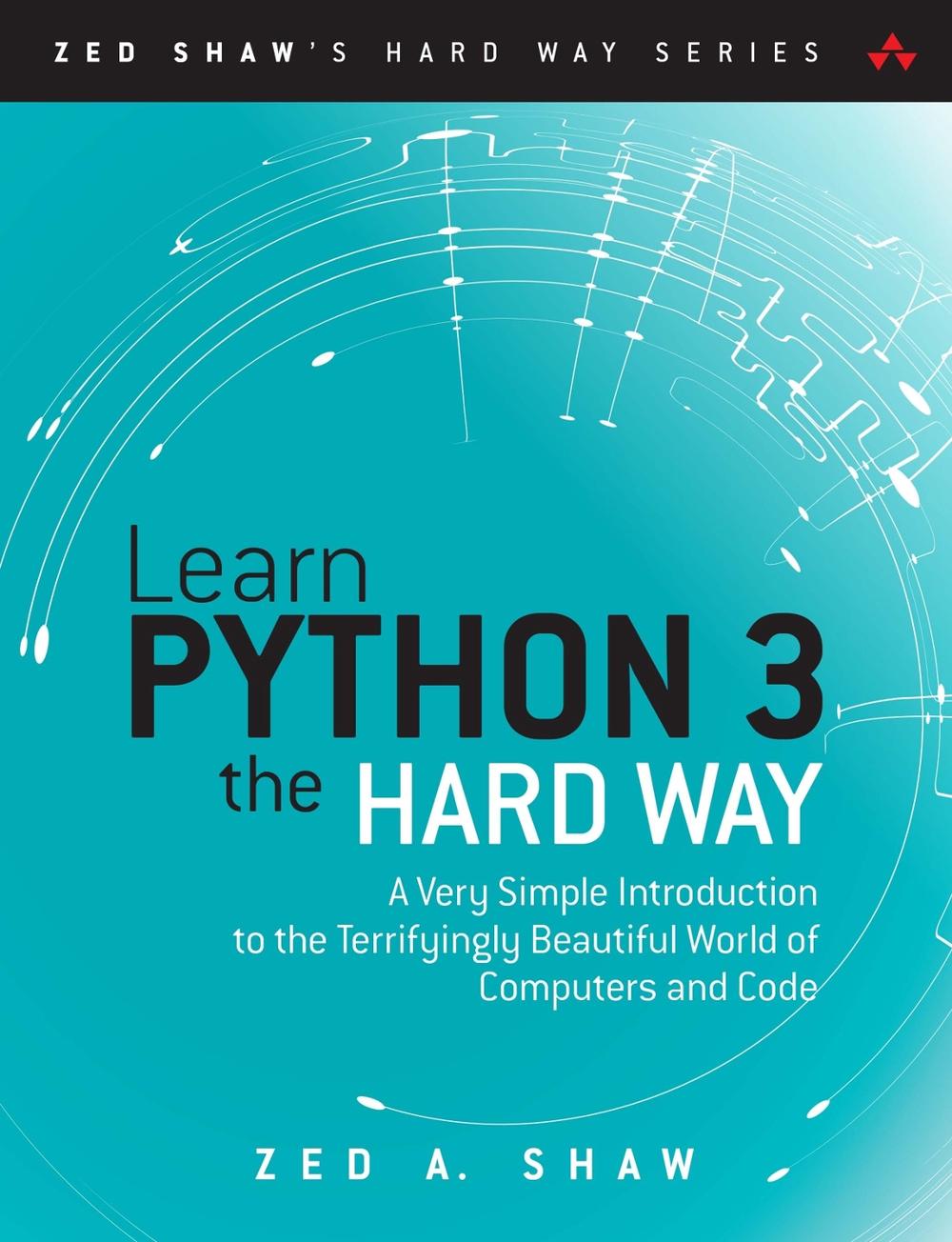 Learn Python 3 the Hard Way, 4th Edition, 9780134692883