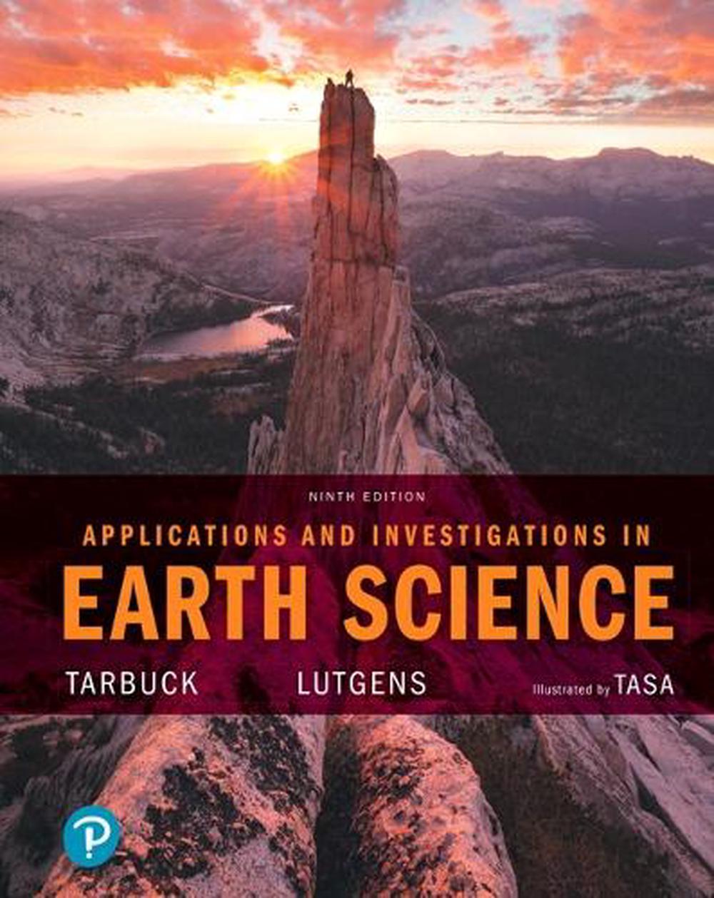 Applications and Investigations in Earth Science, 9th Edition, 9780134746241