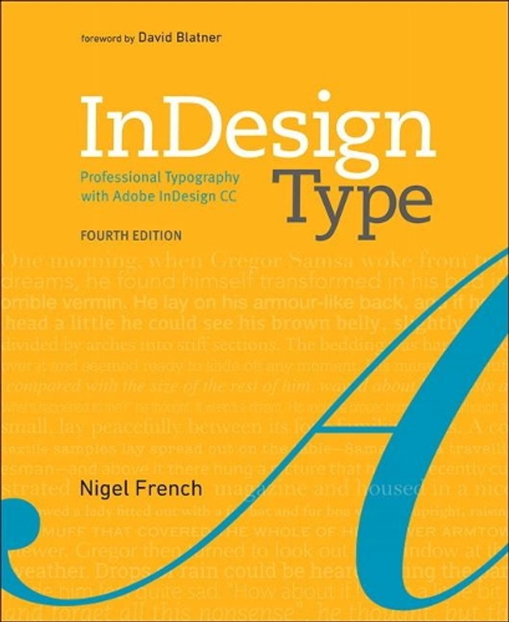 InDesign Type, 4th Edition by Nigel French - ISBN: 9780134846712
