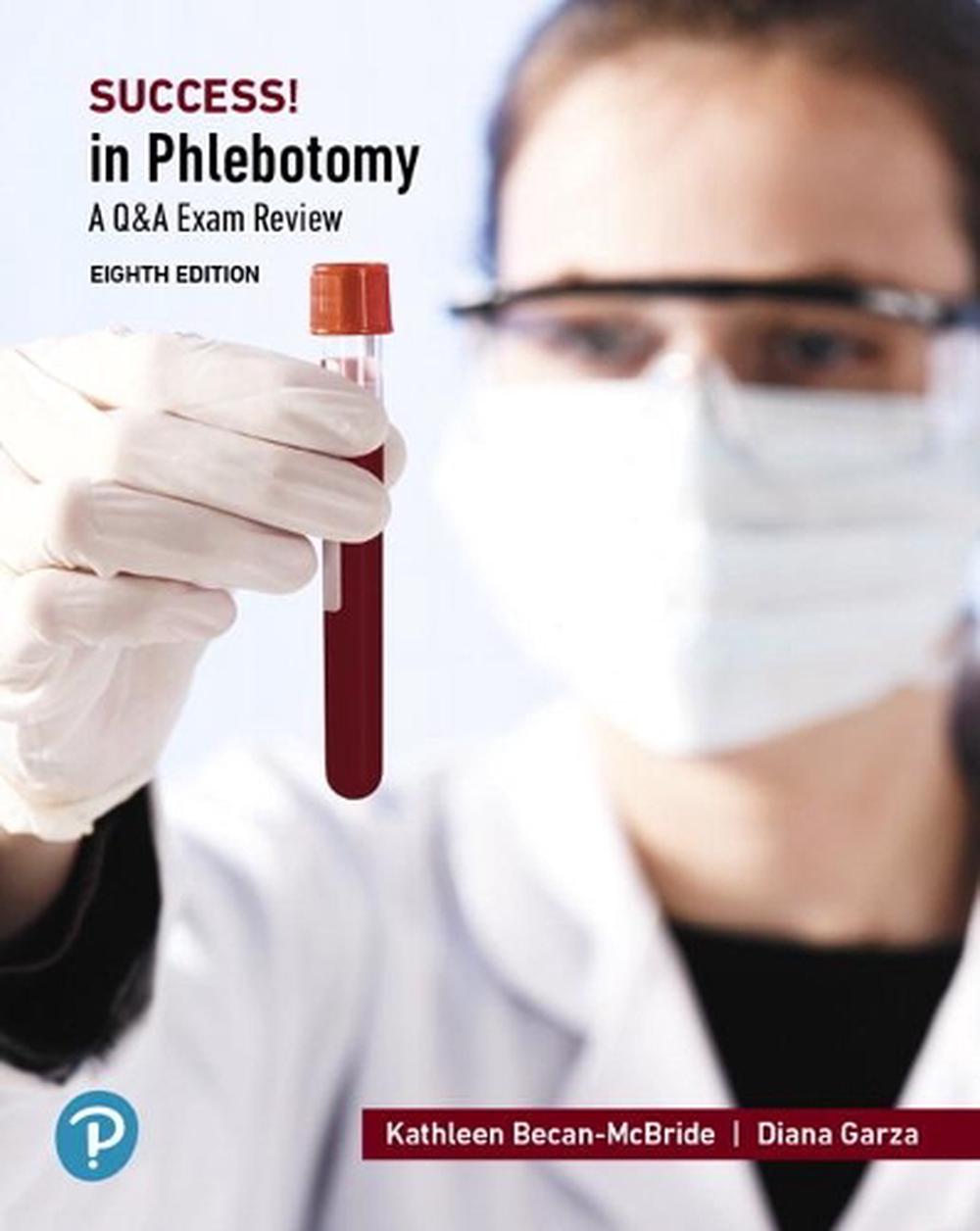 SUCCESS! in Phlebotomy, 8th Edition, 9780134986098