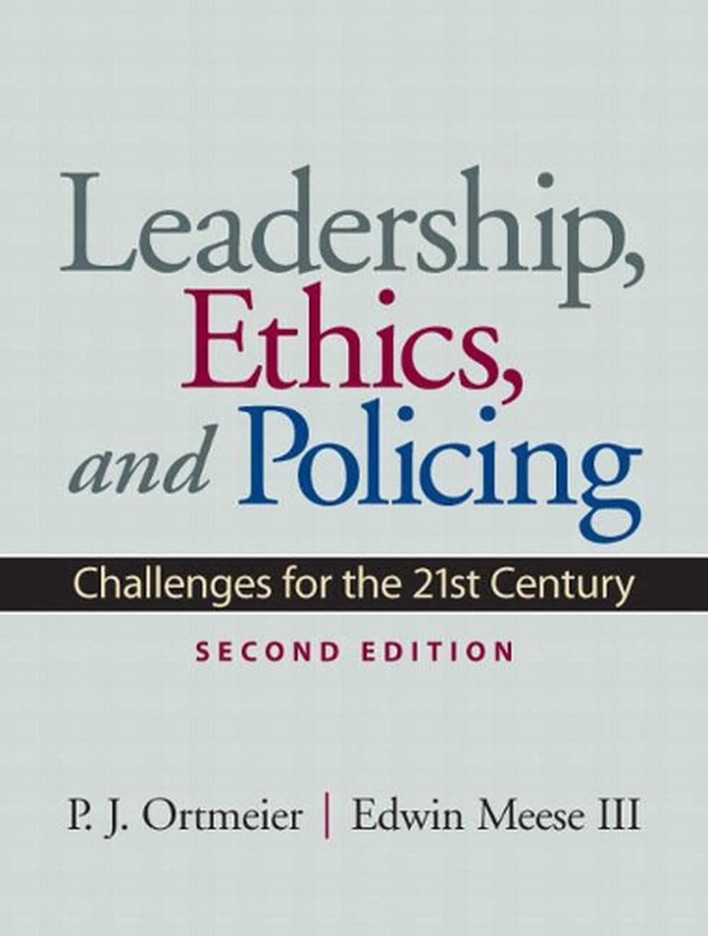 Leadership, Ethics and Policing, 9780135154281