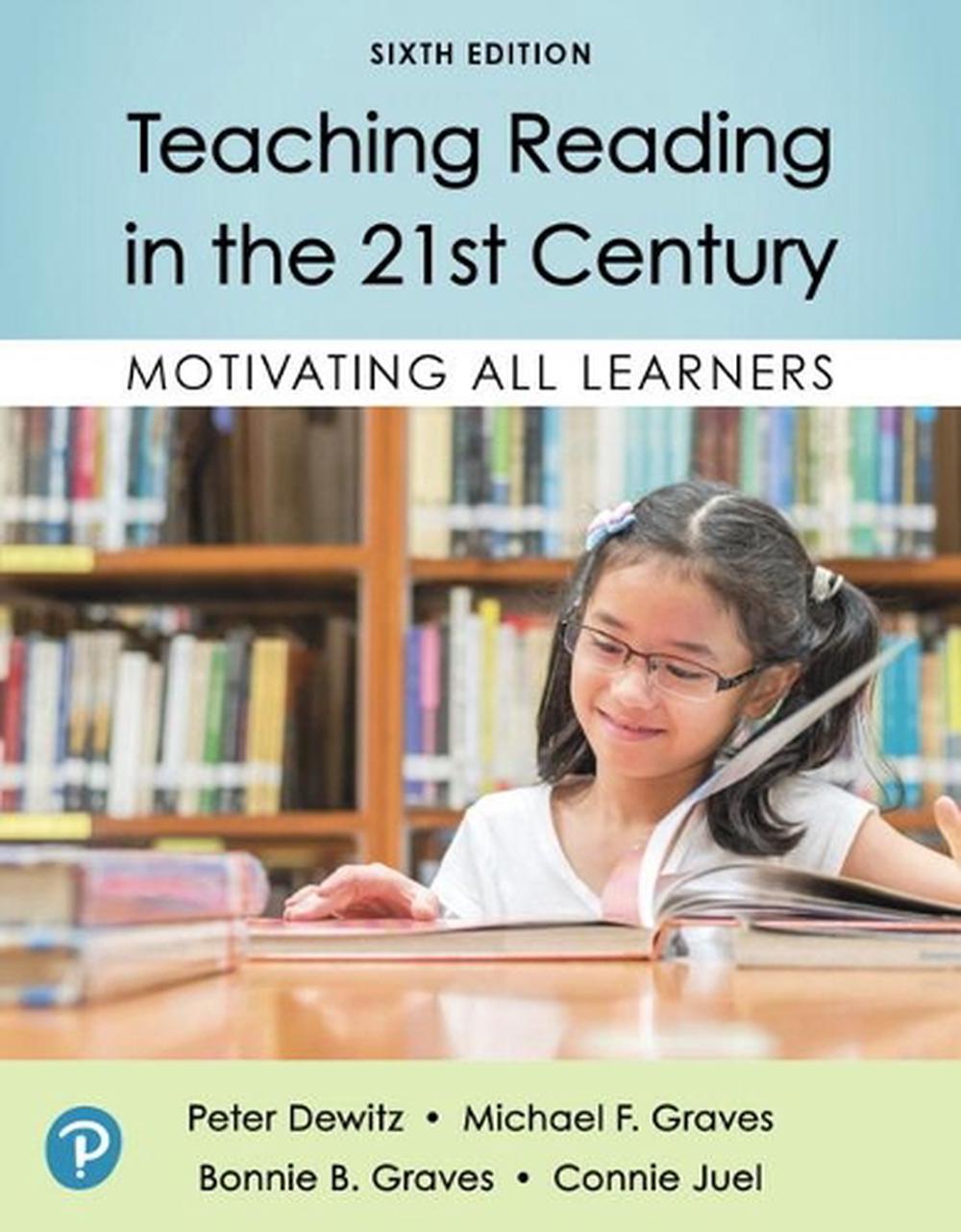 Teaching Reading in the 21st Century by Peter Dewitz, Paperback