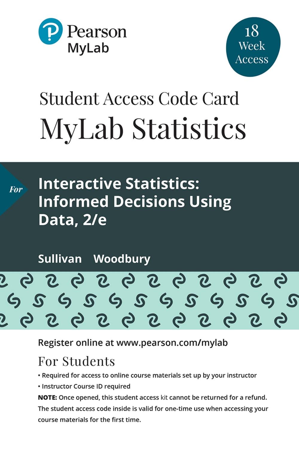 MyLab Statistics with Pearson eText Access Code (18 Weeks) for Interactive Statistics, 9780135240090