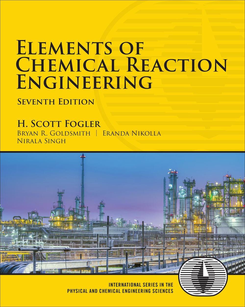 Elements of Chemical Reaction Engineering, 7th Edition, 9780135337554