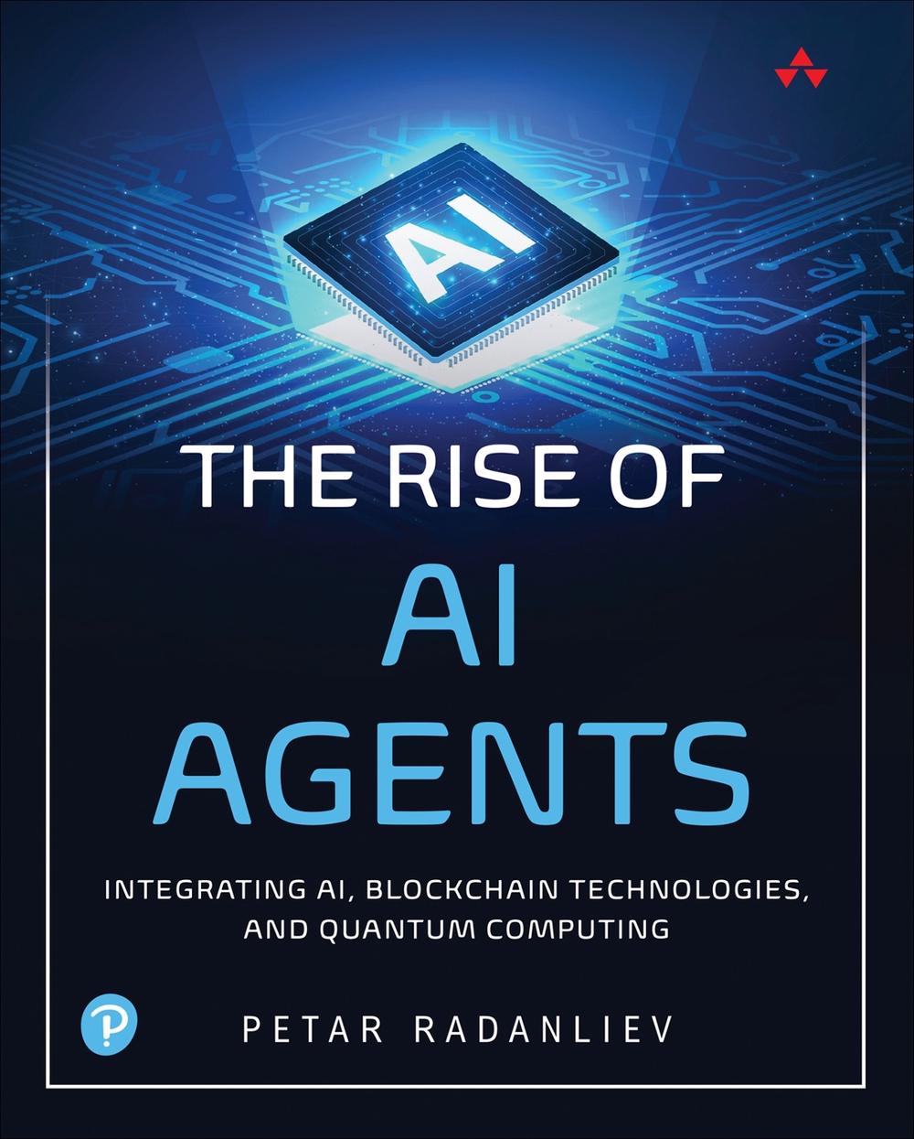 The Rise of AI Agents, 9780135352946