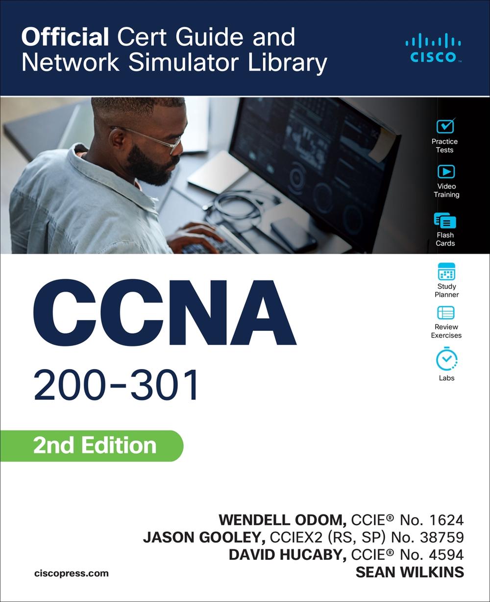 CCNA 200-301 Official Cert Guide and Network Simulator Library, Second Edition, 9780135371381