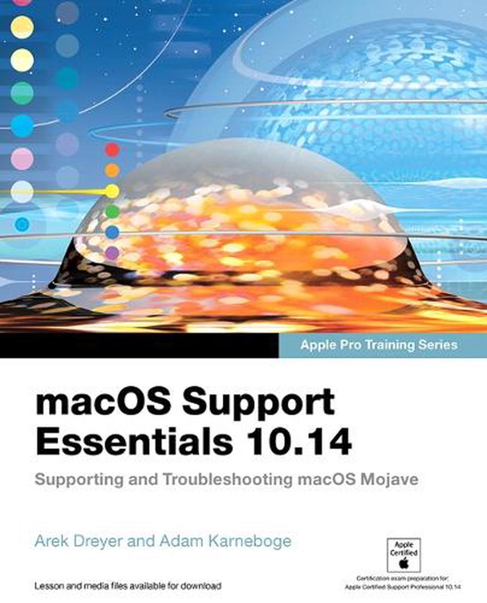 macOS Support Essentials 10.14 - Apple Pro Training Series, 9780135390580